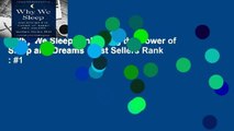 Why We Sleep: Unlocking the Power of Sleep and Dreams  Best Sellers Rank : #1