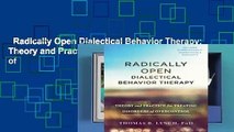 Radically Open Dialectical Behavior Therapy: Theory and Practice for Treating Disorders of
