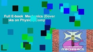 Full E-book  Mechanics (Dover Books on Physics) Complete