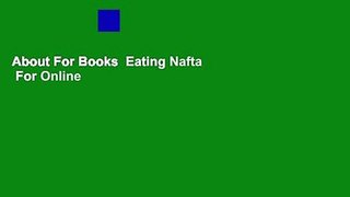 About For Books  Eating Nafta  For Online