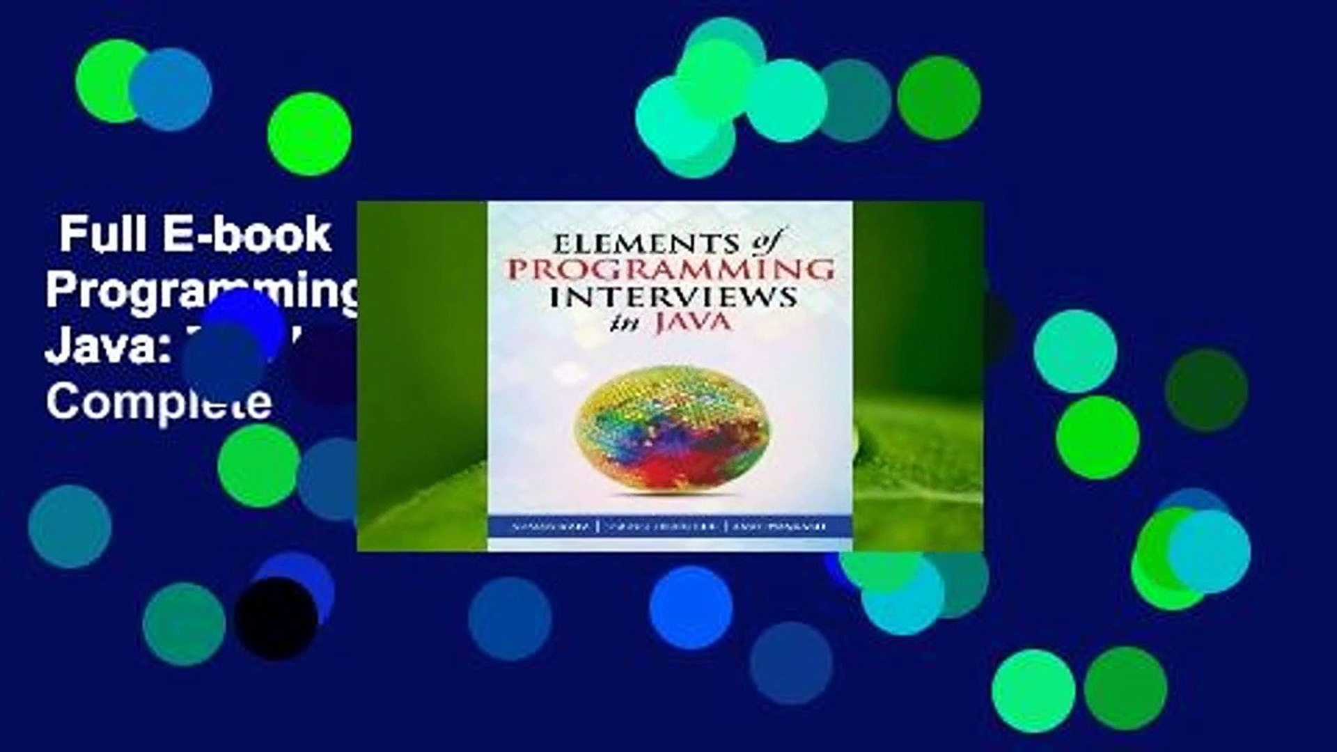 Full E-book  Elements of Programming Interviews in Java: The Insiders' Guide Complete