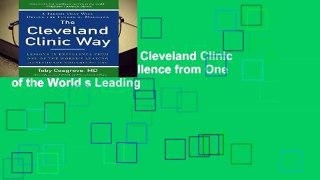 About For Books  The Cleveland Clinic Way: Lessons in Excellence from One of the World s Leading