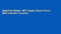 About For Books  2017 Gypsy Vanner Horse Wall Calendar Complete
