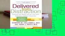 Full E-book Delivered from Distraction: Getting the Most out of Life with Attention Deficit