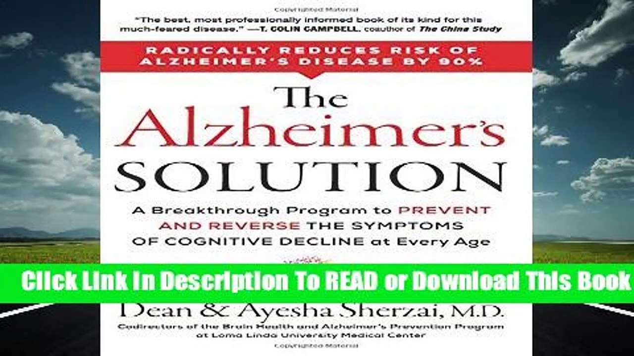 Full E-book The Alzheimer s Solution: A Breakthrough Program to Prevent and Reverse the Symptoms