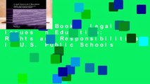 About For Books  Legal Issues in Education: Rights and Responsibilities in U.S. Public Schools