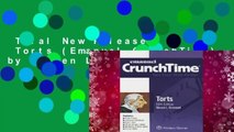 Trial New Releases  Torts (Emanuel CrunchTime) by Steven L. Emanuel