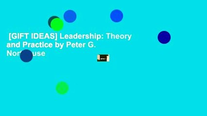 [GIFT IDEAS] Leadership: Theory and Practice by Peter G. Northouse