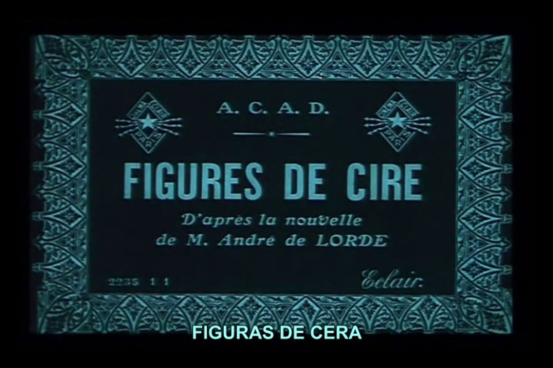 Maurice Tourneur: Figures de Cire (1914)