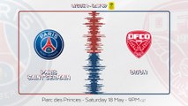 Paris Saint-Germain v Dijon FCO: Teaser