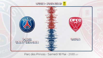 Paris Saint-Germain - Dijon FCO : La bande-annonce