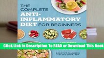 Online The Complete Anti-Inflammatory Diet for Beginners: A No-Stress Meal Plan with Easy Recipes