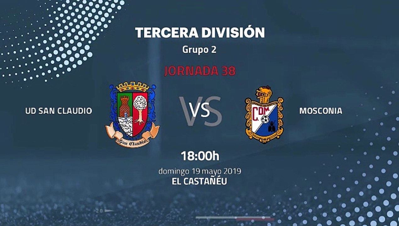 Previa partido entre UD San Claudio y Mosconia Jornada 38 Tercera División