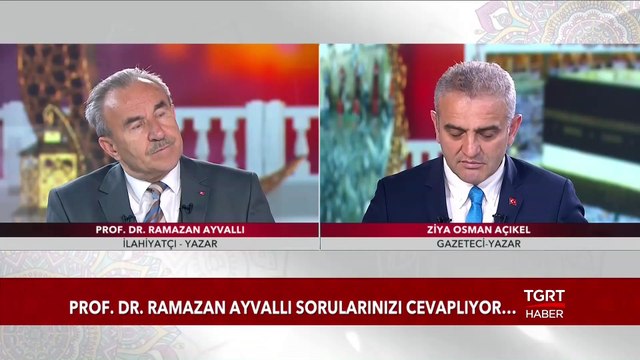 Prof. Dr. Ramazan Ayvallı ile İftara Doğru | 12. Gün | 17 Mayıs 2019