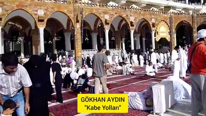 Gökhan Aydın - Kabe Yolları | Klip 2019