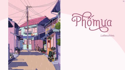 Phố mưa ( Original ) |  Lattecchino [Lyrics]