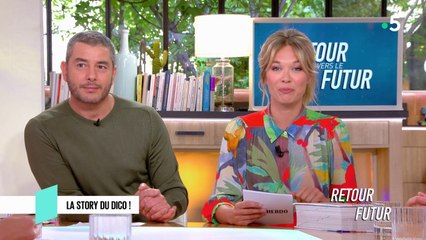 Retour vers le futur - La story du dico - C l’hebdo - 18/05/2019