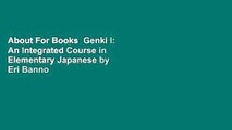 About For Books  Genki I: An Integrated Course in Elementary Japanese by Eri Banno
