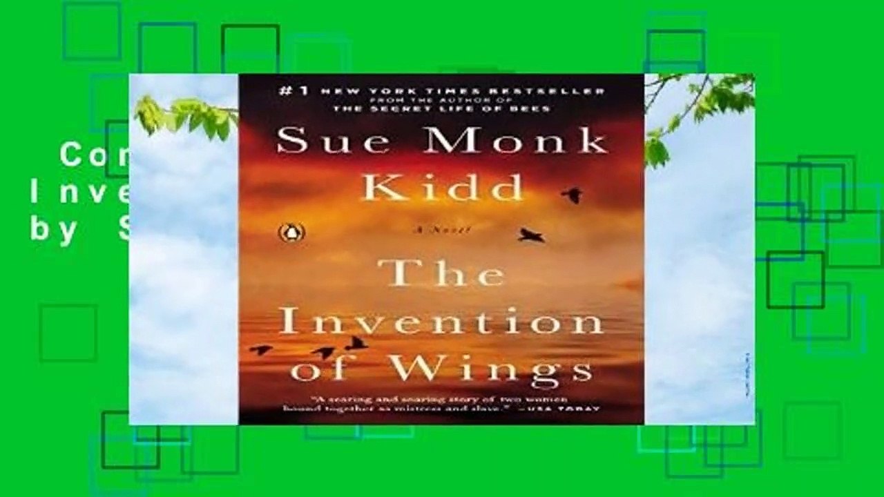 Complete acces  The Invention of Wings by Sue Monk Kidd