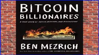 [Read] Bitcoin Billionaires: A True Story of Genius, Betrayal, and Redemption  For Trial