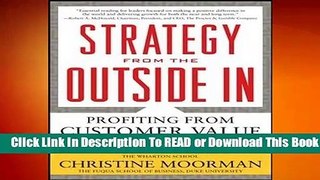 Online Strategy from the Outside In: Profiting from Customer Value  For Trial