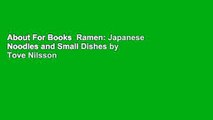 About For Books  Ramen: Japanese Noodles and Small Dishes by Tove Nilsson