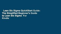 Lean Six Sigma QuickStart Guide: The Simplified Beginner's Guide to Lean Six Sigma  For Kindle