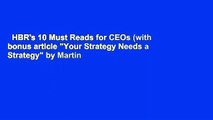 HBR's 10 Must Reads for CEOs (with bonus article 