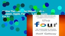 Online The Four: The Hidden DNA of Amazon, Apple, Facebook, and Google  For Free