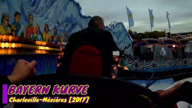 Bayern Kurve (Onride) - Fête Foraine Charleville Mézières 2017