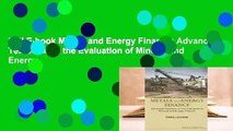 Full E-book Metals and Energy Finance: Advanced Textbook on the Evaluation of Mineral and Energy