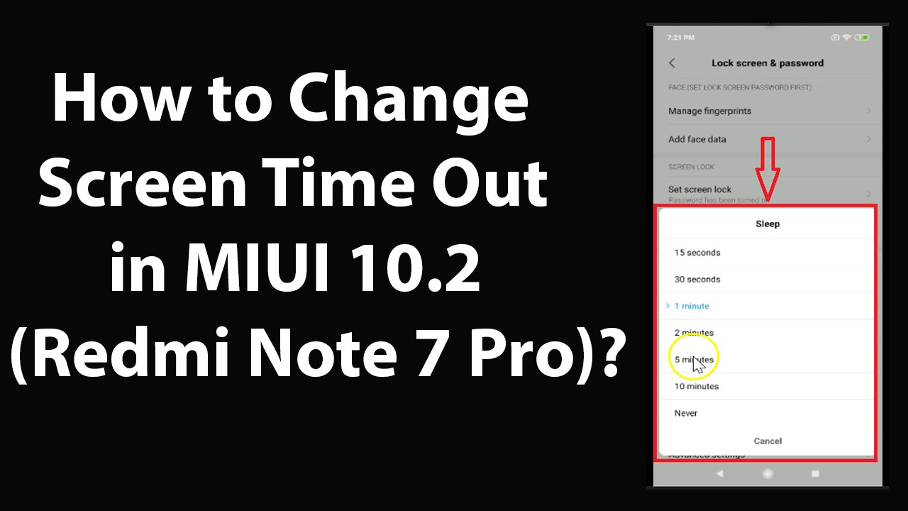 How to Change Screen Time Out in MIUI 10.2 (Redmi note 7 Pro)?