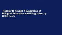 Popular to Favorit  Foundations of Bilingual Education and Bilingualism by Colin Baker