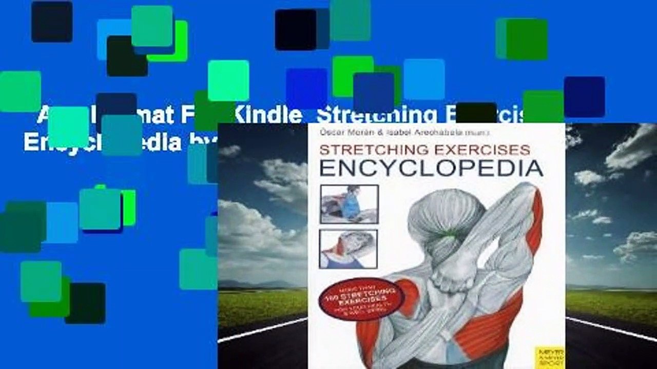 Any Format For Kindle  Stretching Exercises Encyclopedia by Oscar Moran Esquerdo