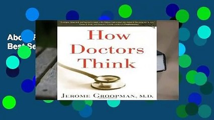About For Books  How Doctors Think  Best Sellers Rank : #5