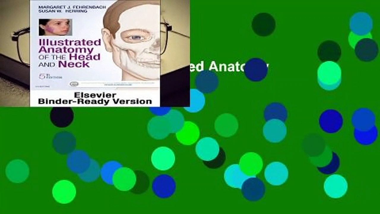 About For Books  Illustrated Anatomy of the Head and Neck - Binder Ready  For Kindle