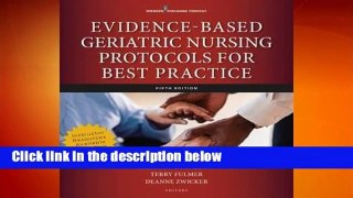 Evidence-Based Geriatric Nursing Protocols for Best Practice Complete