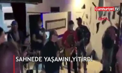 Sahnede yaşamını yitiridi