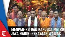 Menpan-RB dan Kapolda Metro Jaya Hadiri Perayaan Waisak di Wihara Ekayana Amara