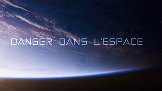 Dan.ger.dans.l'espace - Colli.sion dans l'espace.