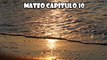 LA BIBLIA AUDIO DRAMATIZADA -  MATEO CAPÍTULO 10 -  Español Reina Valera -  Nuevo Testamento