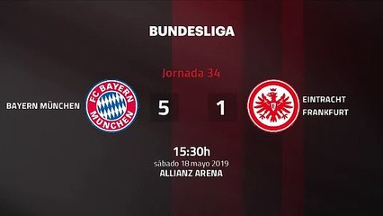 Download Video: Resumen partido entre Bayern München y Eintracht Frankfurt Jornada 34 Bundesliga