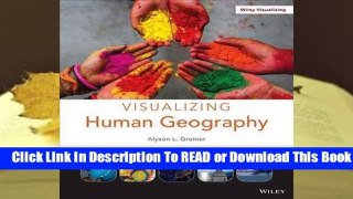 Online Visualizing Human Geography: At Home in a Diverse World  For Free