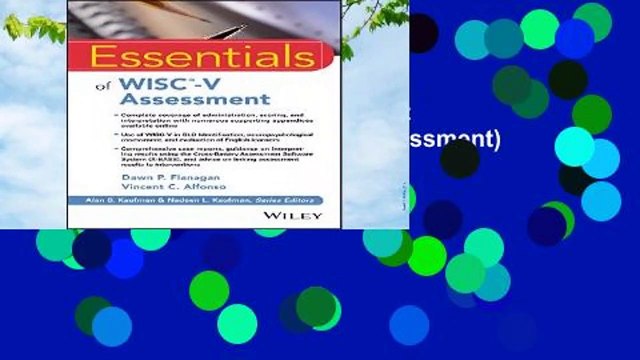 Essentials of WISC-V Assessment (Essentials of Psychological Assessment)