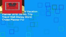 Online Disney World Vacation Planner 2019: Disney Trip Travel Walt Disney World Cruise Planner For