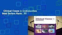 Clinical Cases in Endodontics  Best Sellers Rank : #5