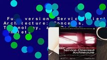 Full version  Service-Oriented Architecture: Concepts, Technology, and Design Complete