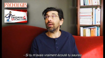 Sapiens sur un caillou - Mieux écouter