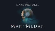 The Dark Pictures : Man of Medan - Date de sortie