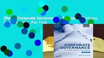 [Read] Corporate Governance: Principles, Policies, and Practices  For Trial